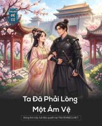 Ta Đã Phải Lòng Một Ám Vệ