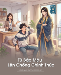 Từ Bảo Mẫu Lên Chồng Chính Thức