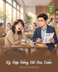 Ký Hợp Đồng Với Vua Cuốn