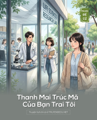 Thanh Mai Trúc Mã Của Bạn Trai Tôi