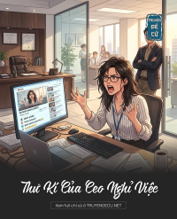 Thư Kí Của Ceo Nghỉ Việc
