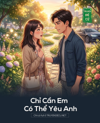 Chỉ Cần Em Có Thể Yêu Anh