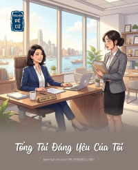 Tổng Tài Đáng Yêu Của Tôi