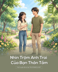 Nhìn Trộm Anh Trai Của Bạn Thân Tắm