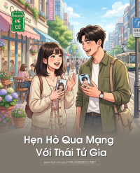 Hẹn Hò Qua Mạng Với Thái Tử Gia