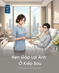 Hẹn Gặp Lại Anh Ở Kiếp Sau