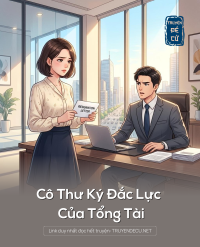 Cô Thư Ký Đắc Lực Của Tổng Tài