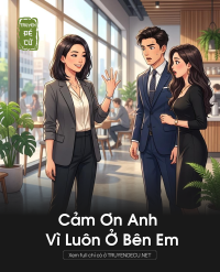 Cảm Ơn Anh Vì Luôn Ở Bên Em