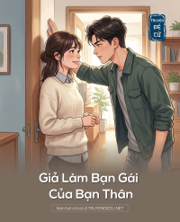 Giả Làm Bạn Gái Của Bạn Thân