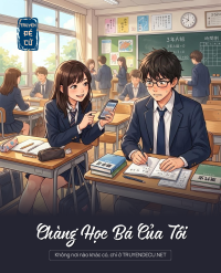 Chàng Học Bá Của Tôi