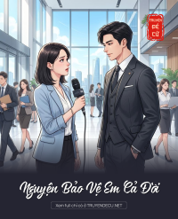 Nguyện Bảo Vệ Em Cả Đời