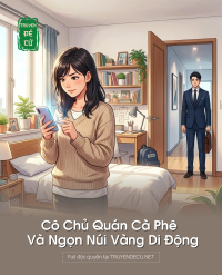 Cô Chủ Quán Cà Phê Và Ngọn Núi Vàng Di Động