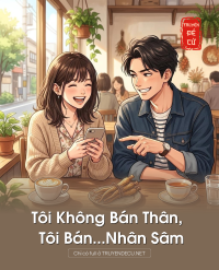Tôi Không Bán Thân, Tôi Bán…Nhân Sâm