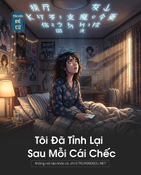 Tôi Đã Tỉnh Lại Sau Mỗi Cái Chếc