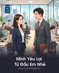 Mình Yêu Lại Từ Đầu Em Nhé