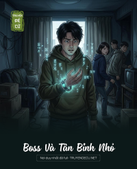 Boss Và Tân Binh Nhỏ