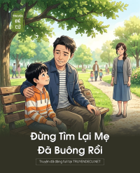 Đừng Tìm Lại Mẹ Đã Buông Rồi