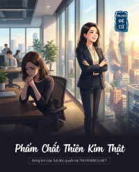 Phẩm Chất Thiên Kim Thật