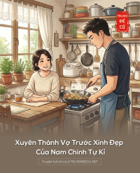 Xuyên Thành Vợ Trước Xinh Đẹp Của Nam Chính Tự Kỉ