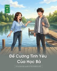 Đề Cương Tình Yêu Của Học Bá