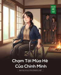 Chạm Tới Mùa Hè Của Chính Mình