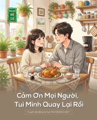 Cảm Ơn Mọi Người, Tui Mình Quay Lại Rồi