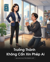 Trưởng Thành Không Cần Xin Phép Ai