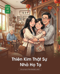 Thiên Kim Thật Sự Nhà Họ Tạ