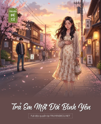 Trả Em Một Đời Bình Yên