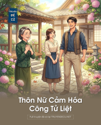 Thôn Nữ Cảm Hóa Công Tử Liệt