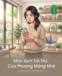 Màn Kịch Trả Thù Của Phương Mộng Nhã