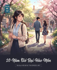 10 Năm Gió Bụi Hào Môn