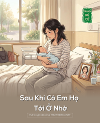 Sau Khi Cô Em Họ Tới Ở Nhờ