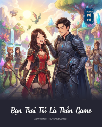 Bạn Trai Tôi Là Thần Game