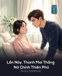 Lần Này, Thanh Mai Thắng Nữ Chính Thiên Phú