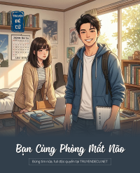 Bạn Cùng Phòng Mất Não