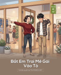 Bắt Em Trai Mê Gái Vào Tò