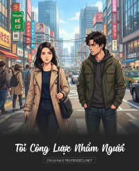 Tôi Công Lược Nhầm Người