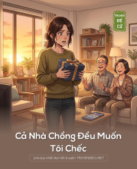 Cả Nhà Chồng Đều Muốn Tôi Chếc