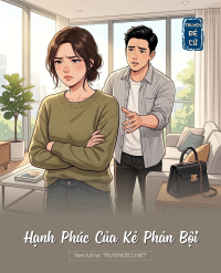 Hạnh Phúc Của Kẻ Phản Bội