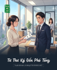 Từ Thư Ký Đến Phó Tổng