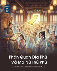 Phán Quan Địa Phủ Và Ma Nữ Thủ Phú