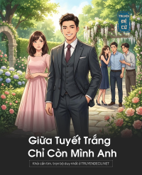 Giữa Tuyết Trắng Chỉ Còn Mình Anh