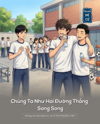 Chúng Ta Như Hai Đường Thẳng Song Song