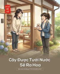 Cây Được Tưới Nước Sẽ Ra Hoa