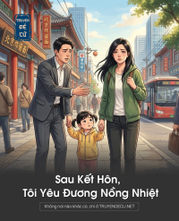 Sau Kết Hôn, Tôi Yêu Đương Nồng Nhiệt