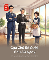 Cậu Chủ Sẽ Cười Sau 30 Ngày