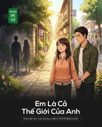 Em Là Cả Thế Giới Của Anh