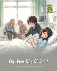 Chị, Mau Dậy Đi Làm!