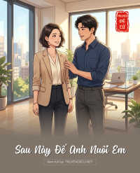 Sau Này Để Anh Nuôi Em